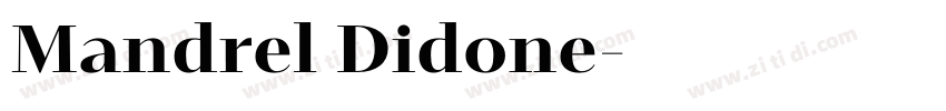 Mandrel Didone字体转换 Mandrel Didone字体转换